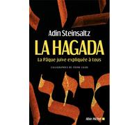 La Hagada La Pâque juive expliquée à tous - Adin Even-Israël Steinsaltz - Albin Michel - broché - Essai