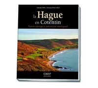 La Hague en Cotentin: Nature sauvage et patrimoine intemporel