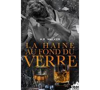La haine au fond du verre