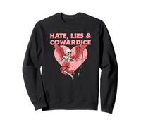 La Haine, C'est la lâcheté (Déclaration d'un ex-Petit ami Anti-Amour) Sweatshirt
