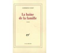 La haine de la famille Catherine Cusset (Auteur)