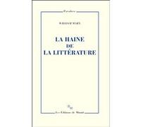 La haine de la littérature