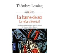 La haine de soi: ou le refus d'être juif