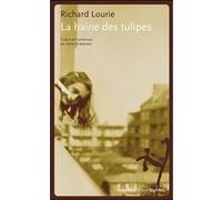 LA HAINE DES TULIPES