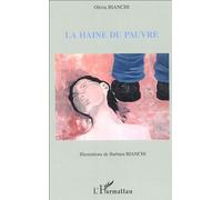 La Haine Du Pauvre