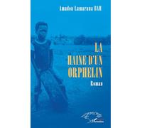 La haine d’un orphelin