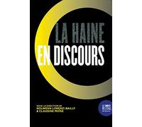 La haine en discours