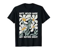 La haine n'a jamais rendu aucune nation géniale 8647 Trump Boho Floral T-Shirt