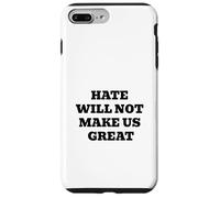 La Haine ne fera Pas de Nous Une Excellente déclaration d'amour Professionnel Coque pour iPhone 7 Plus/8 Plus