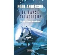 La Hanse galactique - tome 1 Le Prince-Marchand
