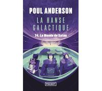 La Hanse galactique - tome 4 : Le Monde de Satan