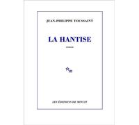 La Hantise - Jean-Philippe Toussaint - Minuit - ebook (ePub) - Roman