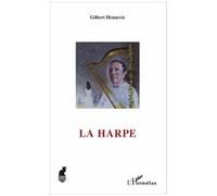 La harpe - Gilbert Hennevic - L'harmattan - broché - Roman