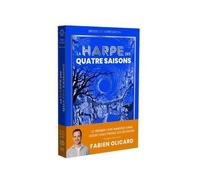 La Harpe des quatre saisons - Décidez de votre destin - La Saga de Dagda - Fabien Olicard - First - broché - Livre-jeu