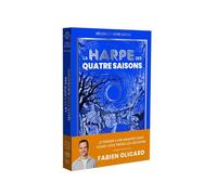 La Harpe des quatre saisons - Décidez de votre destin - La Saga de Dagda - Fabien Olicard - livre jeu: Décidez de votre destin - La Saga de Dagda