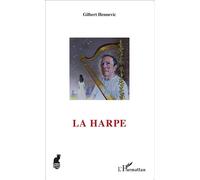 La harpe - Gilbert Hennevic - L'harmattan - broché - Roman
