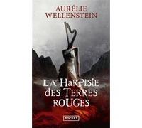 La Harpiste des Terres rouges Aurélie Wellenstein (Auteur)