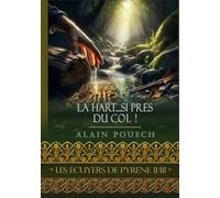 La hart si près du col !