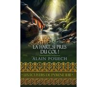 La hart si près du col !