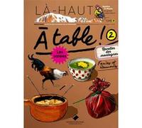 Là-haut 30 recettes des montagnes salées et sucrées Hervé Frumy (Auteur)