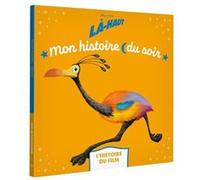 LÀ-HAUT - Mon Histoire du soir - L'histoire du film - Disney Pixar Collectif (Auteur)