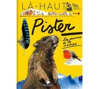 Là-haut, pister les animaux de la montagne