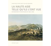 La haute-asie telle qu'ils l'ont vue - Collectif - Olizane Eds - broché - Etude