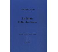 La haute Folie des mers