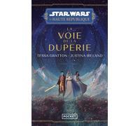 La Haute République - La Voie de la duperie - Justina Ireland - Pocket - Poche - Roman