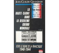La Haute-Saône Dans La Deuxième Guerre Mondiale (3). Sous Le Signe De La Francisque