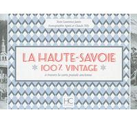 La Haute-Savoie 100 % vintage à travers la carte poscale ancienne