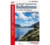 La Haute traversée de Belledonne Collectif (Auteur)