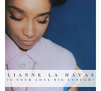 La Havas,Lianne - is Your Love Big Enough [Import]