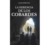 La herencia de los cobardes