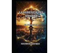 LA HERENCIA DEL HOMBRE: EL PRINCIPIO