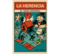 La Herencia: El Juego Universal