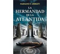 La hermandad de la Atlántida/ The brotherhood of Atlantis