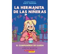 La hermanita de las niñeras #6: El cumpleaños de Karen (Karen’s Birthday)