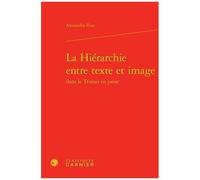 La Hiérarchie Entre Texte Et Image Dans Le Tristan En Prose