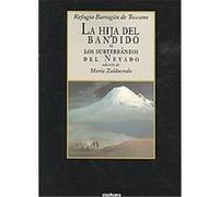 La Hija Del Bandido Refugio Barragan De Toscano (Auteur)