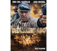 La Hija Del Hacendado