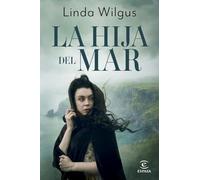 La hija del mar: Hijas de leyenda