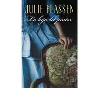 La Hija Del Pintor - [Livre en VO] Klassen, Julie (Auteur)