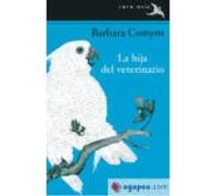 La Hija Del Veterinario - Comyns, Barbara Comyns, Barbara (Auteur)