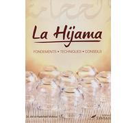 LA HIJAMA - FONDEMENTS, TECHNIQUES, CONSEILS