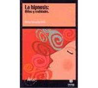La hipnosis: mitos y realidades