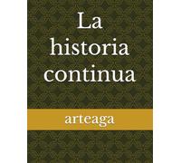 La historia continua