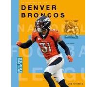 La Historia De Los Denver Broncos