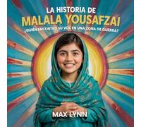 La Historia De Malala Yousafzai: Quién Encontró Su Voz En Una Zona De Guerra?
