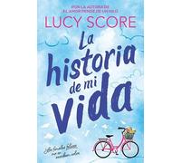 La historia de mi vida (Story Lake 1)